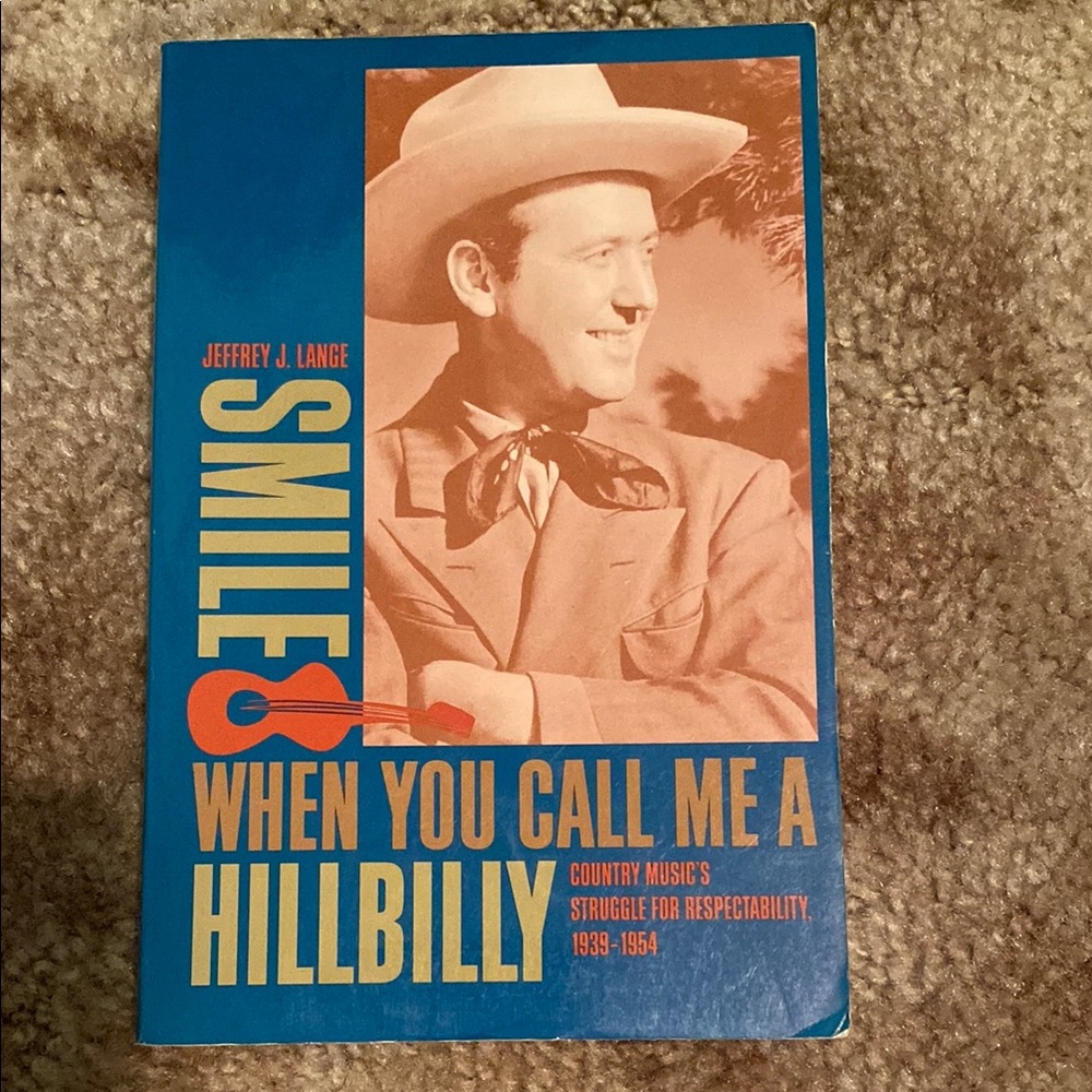 Smile When You Call Me a Hillbilly Book